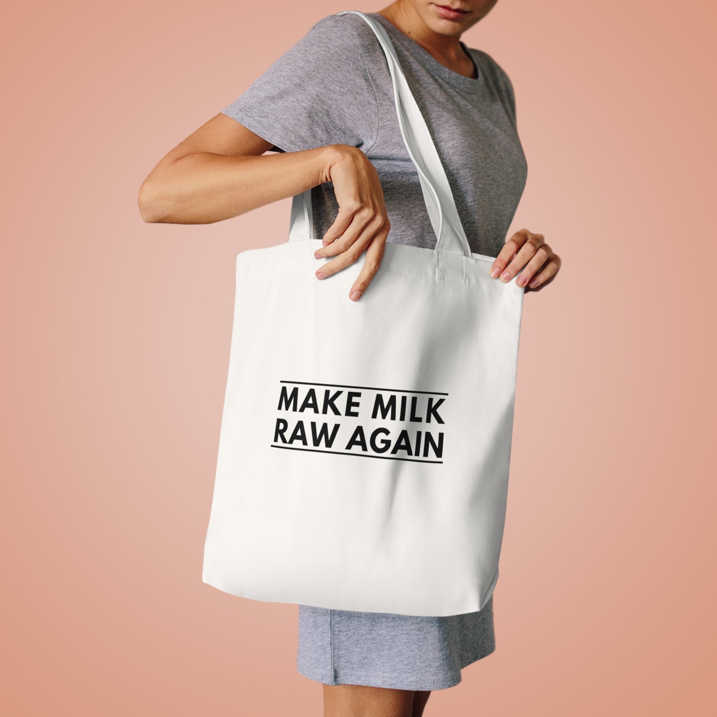 Make Milk Raw Again - Cotton Tote Bag - White