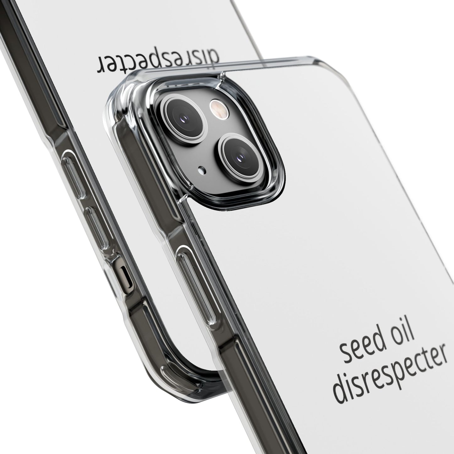 Seed Oil Disrespecter - Impact Phone Case