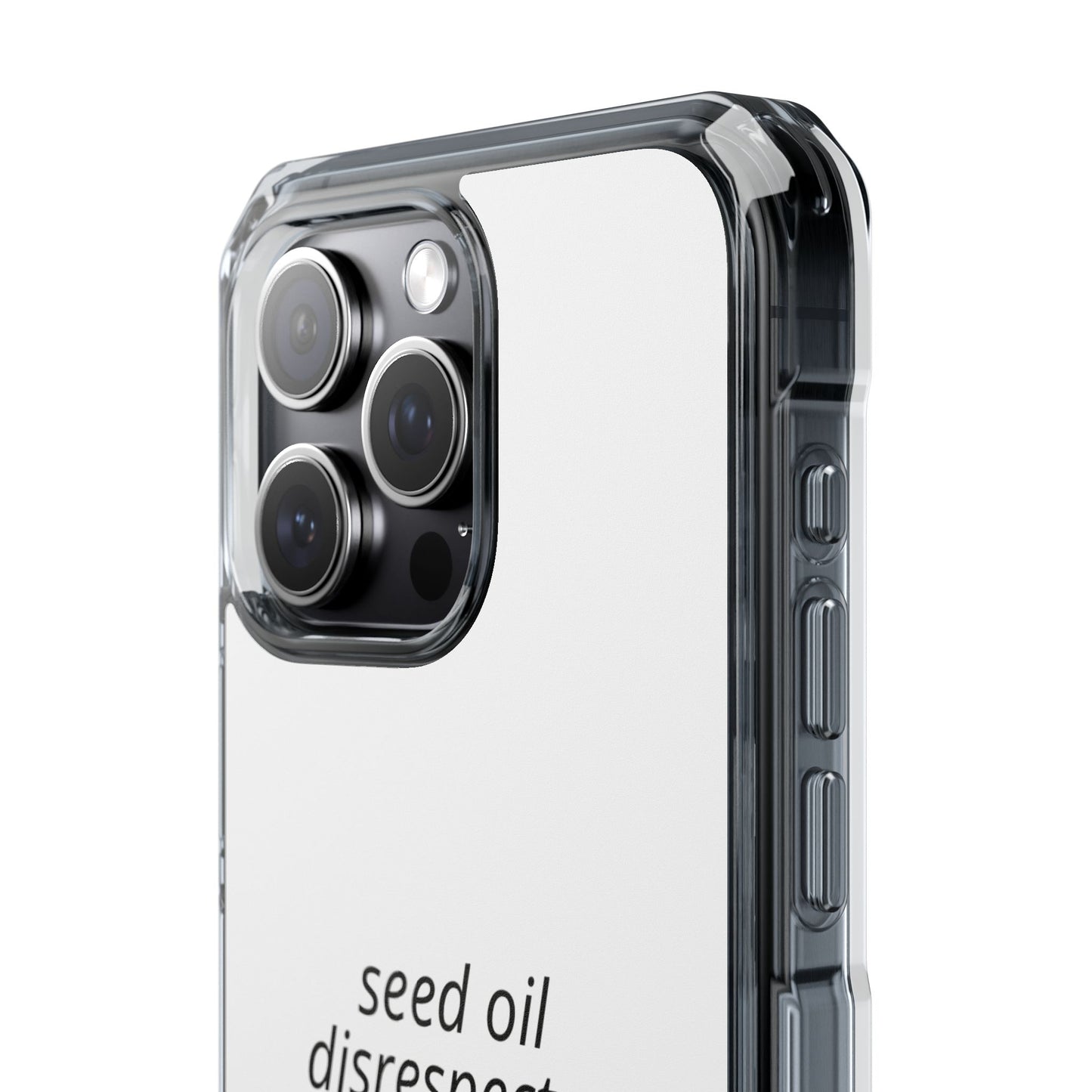 Seed Oil Disrespecter - Impact Phone Case