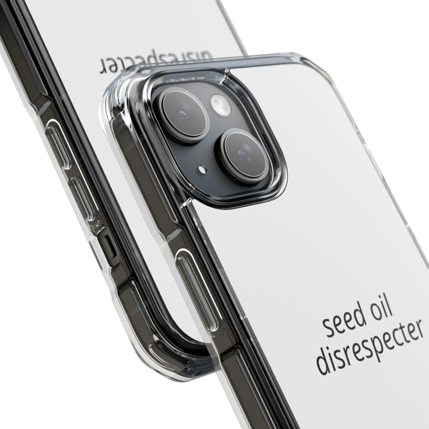 Seed Oil Disrespecter - Impact Phone Case