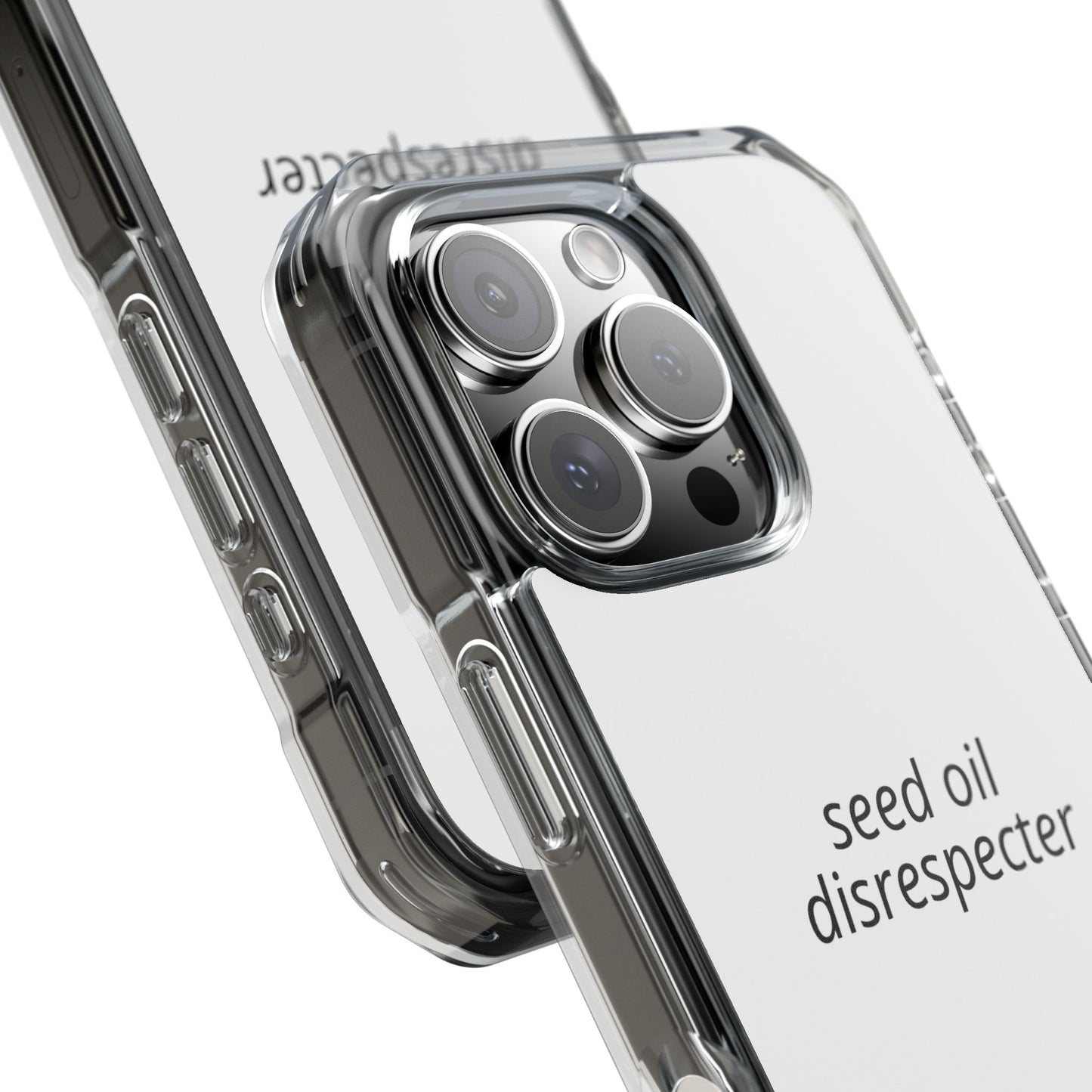 Seed Oil Disrespecter - Impact Phone Case