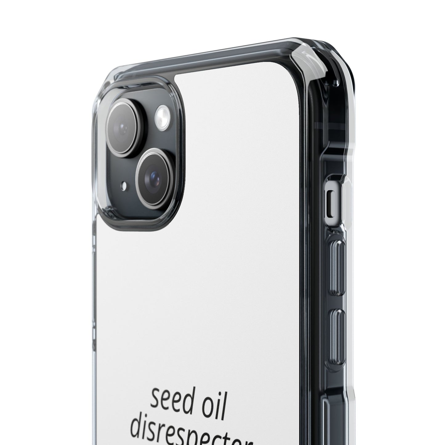 Seed Oil Disrespecter - Impact Phone Case