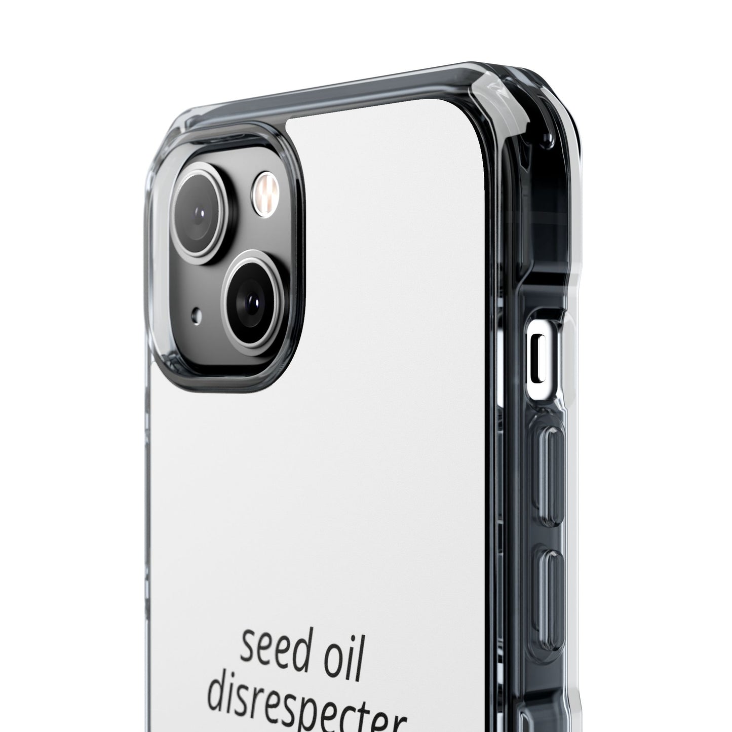 Seed Oil Disrespecter - Impact Phone Case