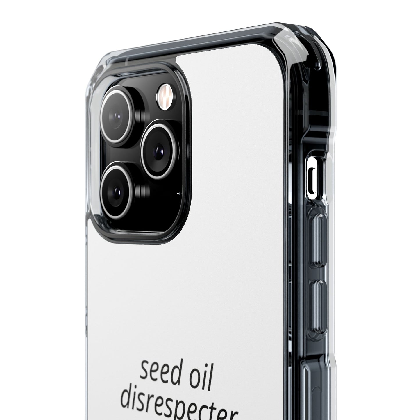 Seed Oil Disrespecter - Impact Phone Case