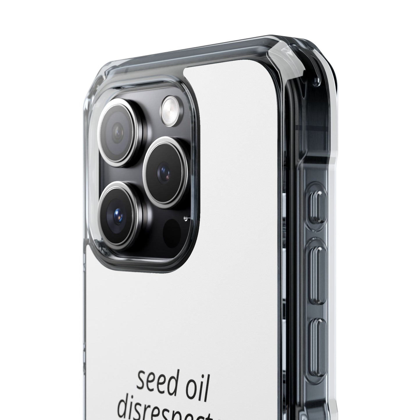 Seed Oil Disrespecter - Impact Phone Case